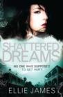 Shattered Dreams : Book 1 - eBook