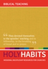 Holy Habits: Biblical Teaching : Missional discipleship resources for churches - Book