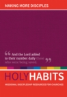Holy Habits: Making More Disciples : Missional discipleship resources for churches - Book