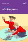 100+ Fun Ideas for Wet Playtimes - eBook