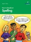 How to Dazzle at Spelling : How to Dazzle at Spelling - eBook