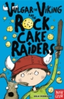 Vulgar the Viking and the Rock Cake Raiders - eBook