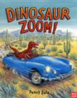 Dinosaur Zoom! - Book