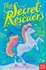 The Secret Rescuers: The Sea Pony - Book
