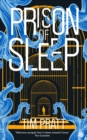 Prison of Sleep : Book II of the Journals of Zaxony Delatree - Book