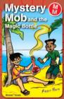 Mystery Mob and the Magic Bottle - eBook