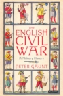 The English Civil War : A Military History - eBook