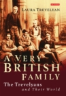 A Very British Family : The Trevelyans and Their World - eBook