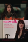Hollywood Catwalk : Exploring Costume and Transformation in American Film - eBook