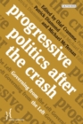 Progressive Politics after the Crash : Governing from the Left - eBook