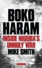Boko Haram : Inside Nigeria's Unholy War - eBook