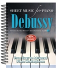 Debussy: Sheet Music for Piano : From Easy to Advanced; Over 25 masterpieces - Book