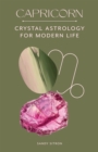 Capricorn : Crystal Astrology for Modern Life - Book