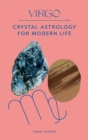 Virgo : Crystal Astrology for Modern Life - Book