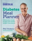 Diabetes Meal Planner : Deliciously simple recipes and weekly weight-loss menus   Supported by Diabetes UK - eBook