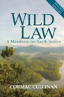 Wild Law : A Manifesto for Earth Justice - eBook