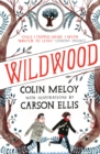 Wildwood : The Wildwood Chronicles, Book I - Book