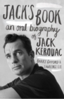 Jack's Book : An Oral Biography of Jack Kerouac - eBook