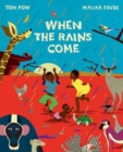 When the Rains Come - eBook