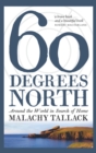 Sixty Degrees North - eBook