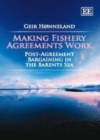 Making Fishery Agreements Work : Post-Agreement Bargaining in the Barents Sea - eBook