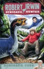 Robert Irwin Dinosaur Hunter 7: Dinosaur Cove - eBook