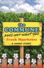 The Commune Does Not Want You - eBook