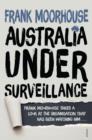 Australia Under Surveillance : How should we act? - eBook