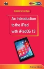 An Introduction to the iPad with iPadOS 13 - Book