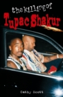 The Killing Of Tupac Shakur - Book