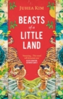 Beasts of a Little Land : Finalist for the Dayton Literary Peace Prize - Book