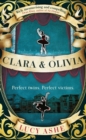 Clara & Olivia : 'A wonderful, eye-opening debut'. The Times - Book