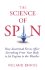 The Science of Spin : The Force Behind Everything - From Falling Cats to Jet Engines - eBook