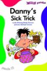 Danny's Sick Trick - Book