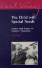 The Child with Special Needs : Letters and Essays on Curative Education - Book