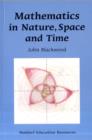 Mathematics in Nature, Space and Time - Book