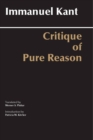 Critique of Pure Reason : Unified Edition (with all variants from the 1781 and 1787 editions) - Book