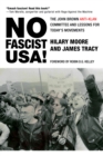 No Fascist USA! : The John Brown Anti-Klan Committee and Lessons for Today's Movements - eBook