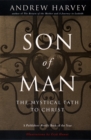 Son of Man : The Mystical Path of Christ - Book