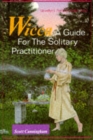 Wicca : A Guide for the Solitary Practitioner - Book