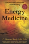 Energy Medicine : Practical Applications and Scientific Proof - eBook