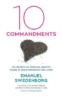 Ten Commandments : The Secrets of Spiritual Growth Found in God's Principles for Living - Book
