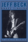 Jeff Beck : Crazy Fingers - Book