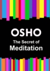 The Secret of Meditation - eBook