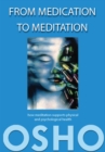 From Medication to Meditation : How meditation supports physical and psychological health - eBook