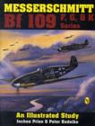 Messerschmitt Bf 109 F, G, & K Series : An Illustrated Study - Book