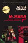 McMafia : A Journey Through the Global Criminal Underworld - eBook