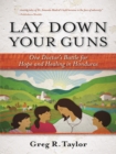Lay Down Your Guns - eBook