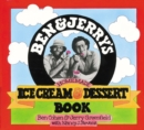 Ben & Jerry's Homemade Ice Cream & Dessert Book - Book