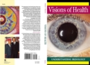 Visions of Health : Understanding Iridology - Book